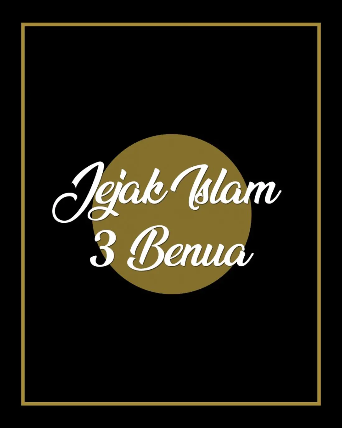 Ekspedisi Jejak Islam 3 Benua
